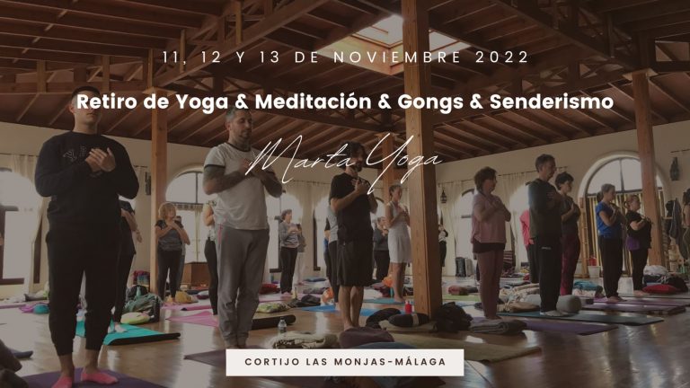 Retiro de Yoga, Meditación, Gons y Senderismo 11, 12 y 13 de Noviembre 2022 Málaga